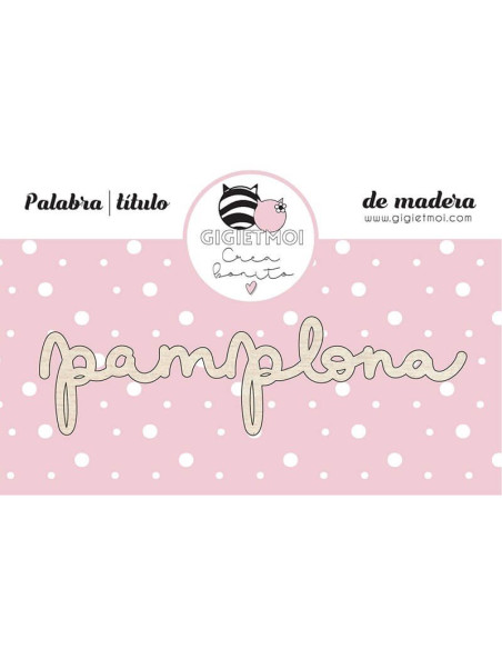 Maderita Pamplona Gigi et Moi