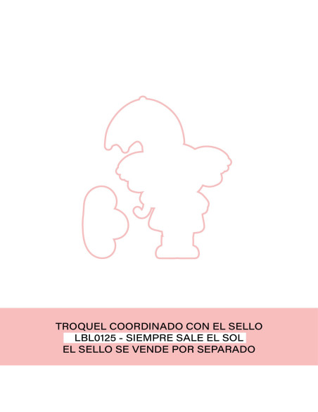 Troquel Siempre sale el sol de lorabailora