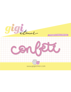 Metacrilato "Confeti" Feliz en tu día de Gigi et Moi