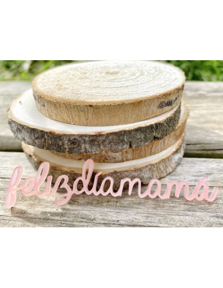 Palabra metacrilato FELIZ DÍA MAMÁ rosa escarchado