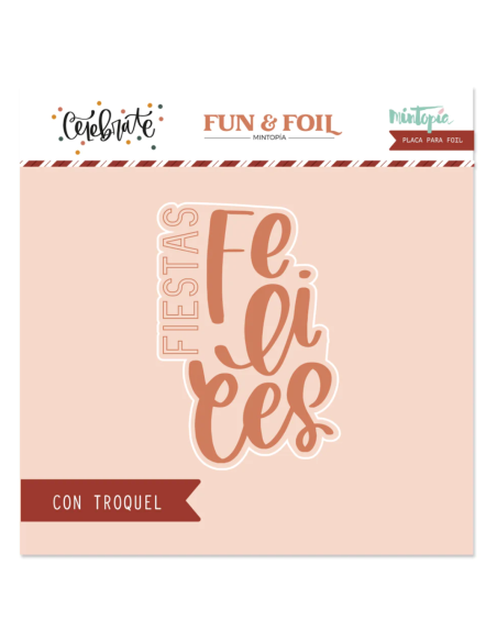 Placa y Troquel Felices fiestas de Mintopía